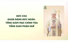 Đức cha Giuse Đặng Đức Ngân: Tổng Giám mục Chính tòa Tổng Giáo phận Huế