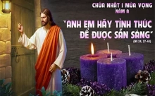 Chúa Nhật 30/11/2025 – CHÚA NHẬT 1 MÙA VỌNG năm A