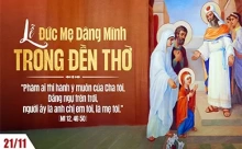 Thứ Sáu 21/11/2025 – Thứ Sáu tuần 33 thường niên – Đức Mẹ dâng mình trong đền thờ - Lễ nhớ