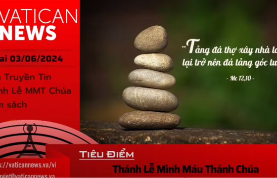 Radio thứ hai 03/06/2024 - Vatican News Tiếng Việt