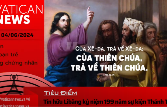 Radio thứ Ba 04/06/2024 - Vatican News Tiếng Việt