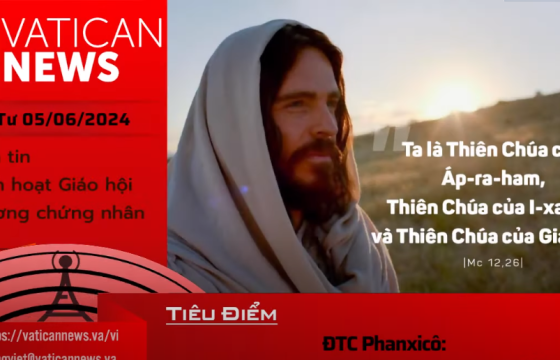 Radio thứ Tư 05/06/2024 - Vatican News Tiếng Việt