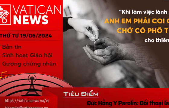 Radio thứ tư 19/06/2024 - Vatican News Tiếng Việt