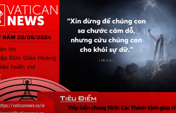 Radio thứ năm 20/06/2024 - Vatican News Tiếng Việt