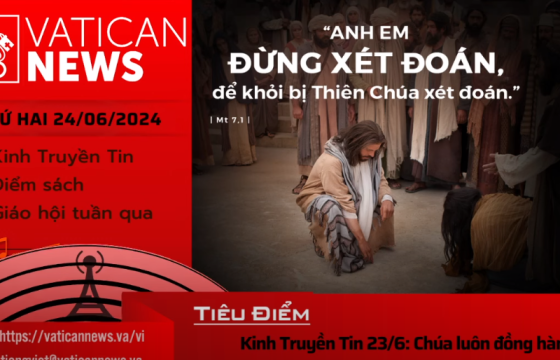 Radio thứ hai 24/06/2024 - Vatican News Tiếng Việt
