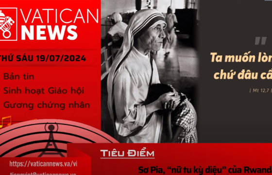 Radio thứ Sáu 19/07/2024 - Vatican News Tiếng Việt
