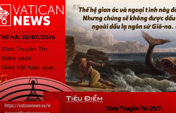 Radio thứ Hai 22/07/2024 - Vatican News Tiếng Việt