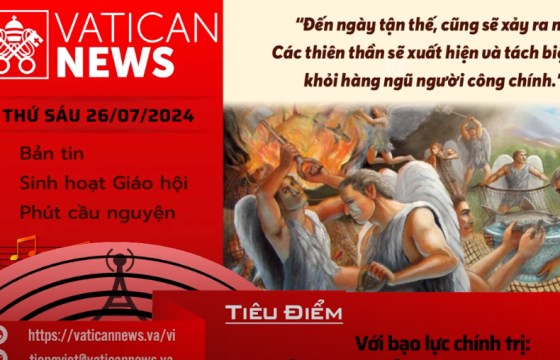 Radio thứ Sáu 26/07/2024 - Vatican News Tiếng Việt