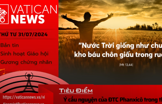 Radio thứ Tư 31/07/2024 - Vatican News Tiếng Việt