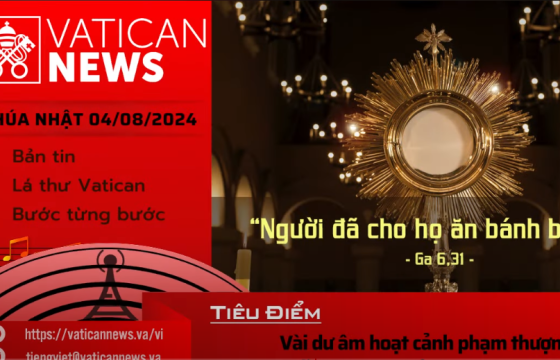 Radio Chúa Nhật 04/08/2024 - Vatican News Tiếng Việt