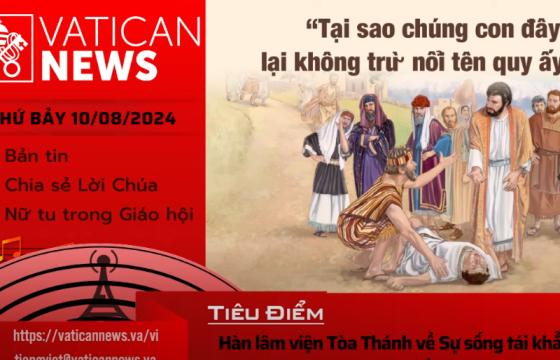 Radio thứ Bảy 10/08/2024 - Vatican News Tiếng Việt