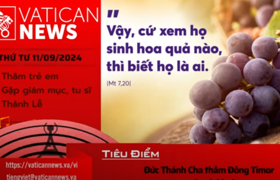 Radio thứ Tư 11/09/2024 - Vatican News Tiếng Việt
