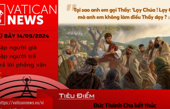 Radio thứ Bảy 14/09/2024 - Vatican News Tiếng Việt