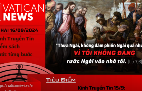 Radio thứ Hai 16/09/2024 - Vatican News Tiếng Việt