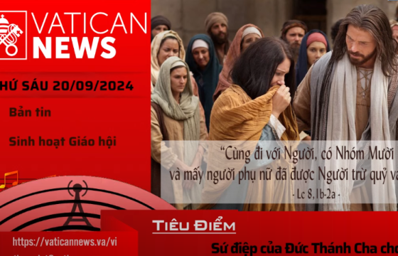 Radio thứ Sáu 20/09/2024 - Vatican News Tiếng Việt