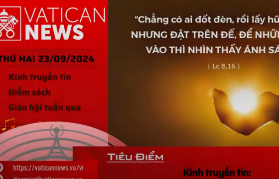 Radio thứ Hai 23/09/2024 - Vatican News Tiếng Việt