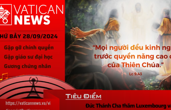 Radio thứ Bảy 28/09/2024 - Vatican News Tiếng Việt
