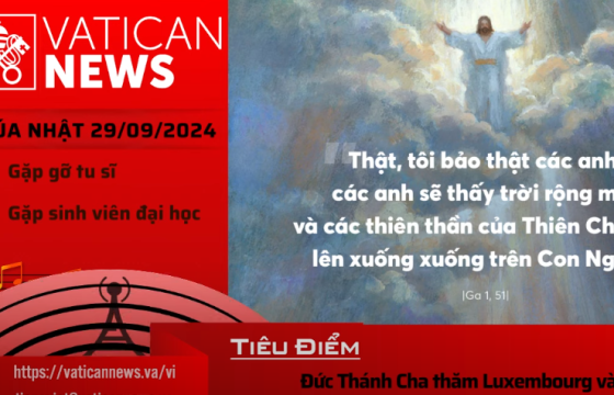 Radio Chúa Nhật 29/09/2024 - Vatican News Tiếng Việt