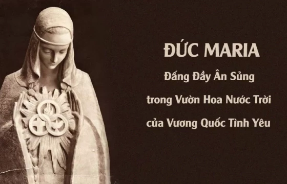 Đức Maria là Đấng đầy ân sủng