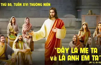 Thứ ba 23/07/2024 – Thứ Ba tuần 16 thường niên