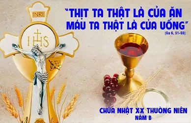 Chúa Nhật 18/08/2024 – CHÚA NHẬT 20 THƯỜNG NIÊN năm B