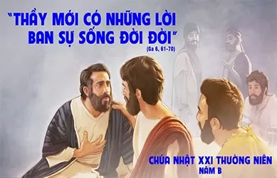 Chúa Nhật 25/08/2024 – CHÚA NHẬT 21 THƯỜNG NIÊN năm B
