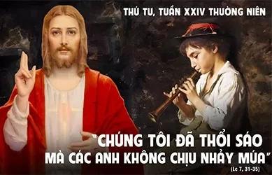 Thứ tư 18/09/2024 – Thứ Tư tuần 24 thường niên