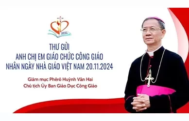Thư gửi anh chị em giáo chức Công giáo nhân ngày Nhà giáo Việt Nam 20/11/2024