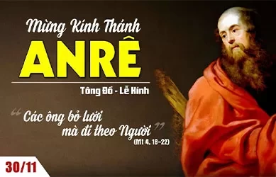 Thứ bảy 30/11/2024 – Thứ Bảy tuần 34 thường niên – THÁNH ANRÊ, TÔNG ĐỒ - Lễ kính