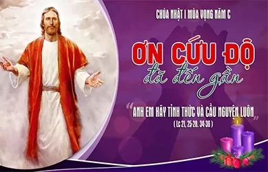 Chúa Nhật 01/12/2024 – CHÚA NHẬT 1 MÙA VỌNG năm C