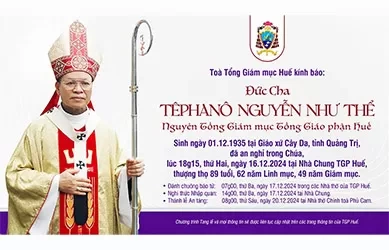 Ai tín của Toà Tổng Giám mục Huế: Đức Tổng Giám mục Têphanô Nguyễn Như Thể