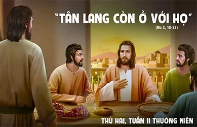 Thứ hai 20/01/2025– Thứ Hai tuần 2 thường niên
