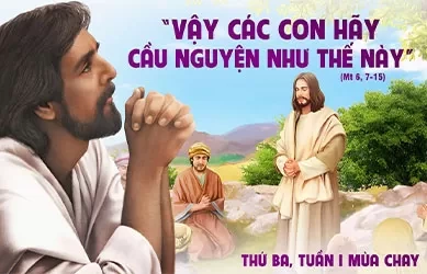 Thứ Ba 11/03/2025 – Thứ Ba tuần 1 Mùa Chay