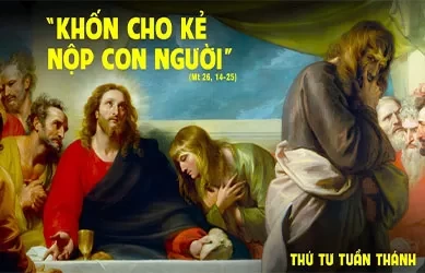 Thứ tư 16/04/2025 – THỨ TƯ TUẦN THÁNH