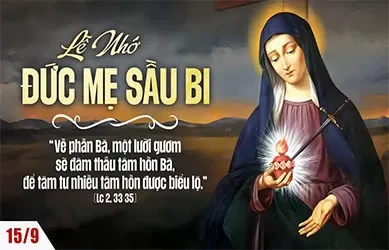 Thứ Hai 15/09/2025 – Thứ Hai tuần 24 thường niên – Đức Mẹ sầu bi -Lễ nhớ