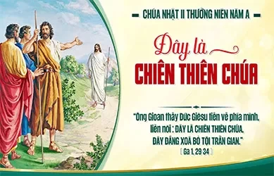 Chúa Nhật 18/01/2026 – CHÚA NHẬT 2 THƯỜNG NIÊN năm A