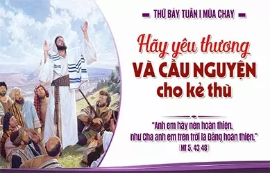 Thứ Bảy 28/02/2026 &ndash; Thứ Bảy tuần 1 M&ugrave;a Chay