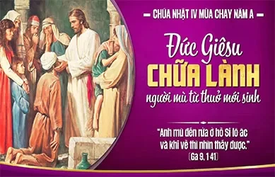 Chúa Nhật 15/03/2026 – CHÚA NHẬT 4 MÙA CHAY năm A