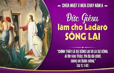 Chúa Nhật 22/03/2026 – CHÚA NHẬT 5 MÙA CHAY năm A