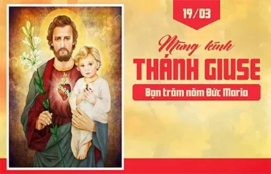 Thứ Năm 19/03/2026 – Thứ Năm tuần 4 Mùa Chay – THÁNH GIUSE, BẠN TRĂM NĂM ĐỨC MARIA - Lễ trọng