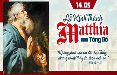 Thứ Năm 14/05/2026 – THÁNH MATTHIA, Tông Đồ - Lễ kính
