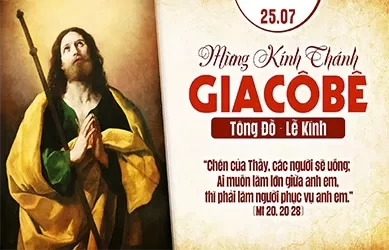 Thứ Bảy 25/07/2026 – Thứ Bảy tuần 16 thường niên – THÁNH GIACÔBÊ, TÔNG ĐỒ - Lễ kính