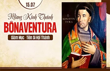 Thứ Tư 15/07/2026 – Thứ Tư tuần 15 thường niên – Thánh Bonaventura, Giám mục, TS Hội thánh - Lễ nhớ