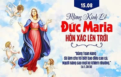 Thứ Bảy 15/08/20256– ĐỨC MẸ HỒN XÁC LÊN TRỜI