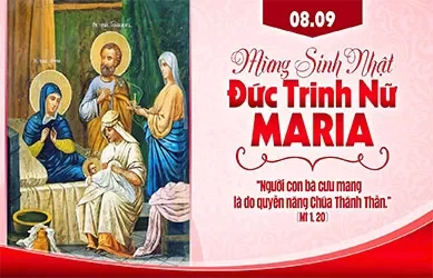 Thứ Ba 08/09/2026 – SINH NHẬT ĐỨC TRINH NỮ MARIA. Lễ kính